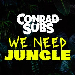 We Need Jungle (FREE DOWNLOAD)