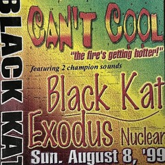 EXODUS NUCLEAR VS BLACKKAT AUG 8 1999 (EXODUS)