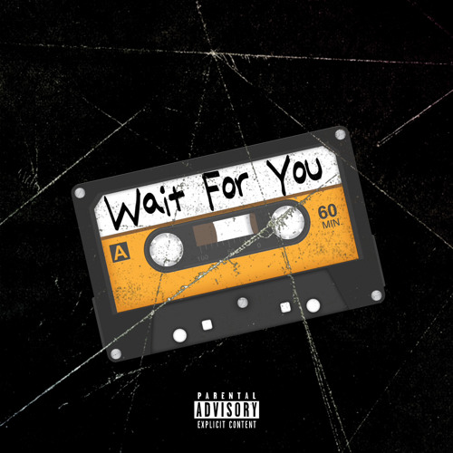 Wait For You Freestyle