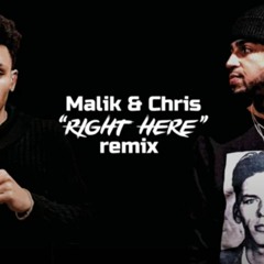 Malik & Chris From NTD - Right Here Remix (Audio)