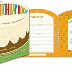 [View] KINDLE PDF EBOOK EPUB Your Birthday Book: A Keepsake Journal by  Amy Krouse Rosenthal 📫