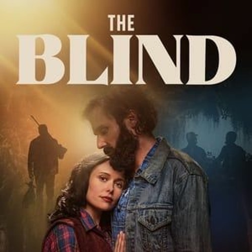 Stream !FILMUL! The Blind - film [2023] online gratis subtitrat in