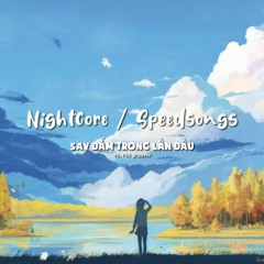 Say Đắm Trong Lần Đầu ( ft. RPT Groovie ) / SpeedSongs #44