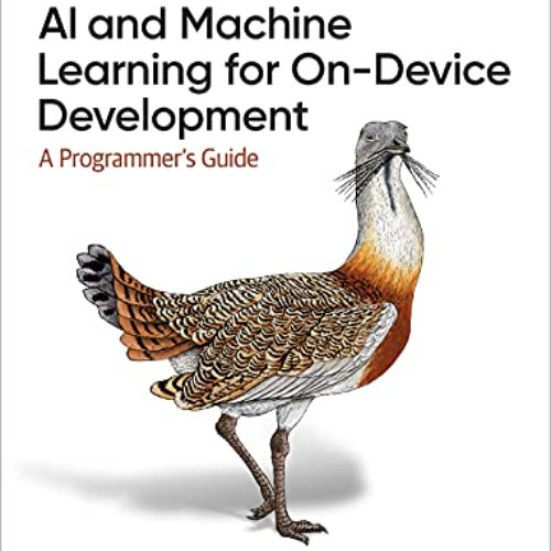 [FREE] PDF ☑️ AI and Machine Learning for On-Device Development by  Laurence Moroney