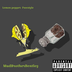 Lemon Pepper Freestyle