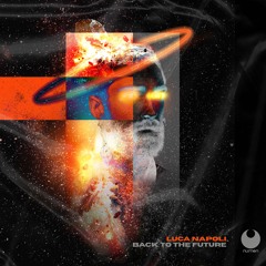 Luca Napoli - Back To The Future (Radio Edit)