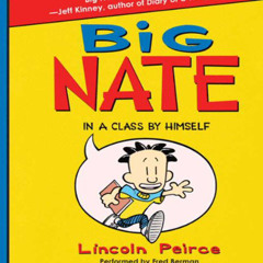 Big Nate: In A Class By Himself!