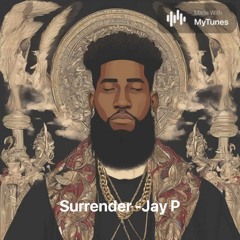 jei - surrender -Jay P .m4a