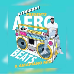 Afrobeats & Amapiano Vibes Mix