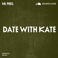 DATE WITH KATE - 21.03.2025 - Monkey Love Selection
