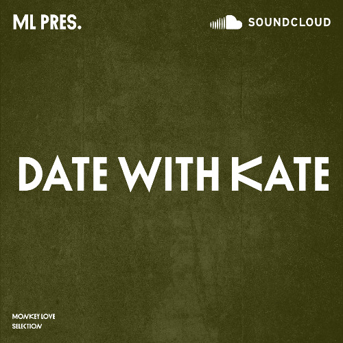 DATE WITH KATE - 21.03.2025 - Monkey Love Selection