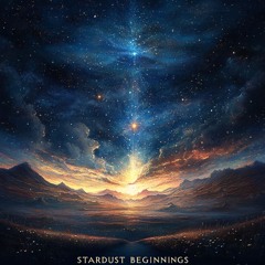 Stardust Beginnings