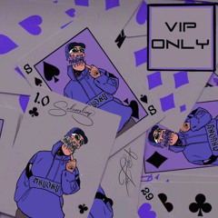 ONLY VIP 1.0 👾( MAY DAY DJ) 👾x connected