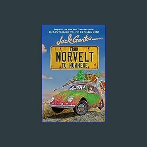 Read Ebook 📖 From Norvelt to Nowhere (Norvelt Series, 2) (Epub Kindle)