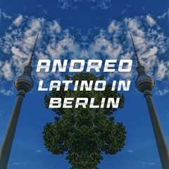 Andreo - Latino In Berlin