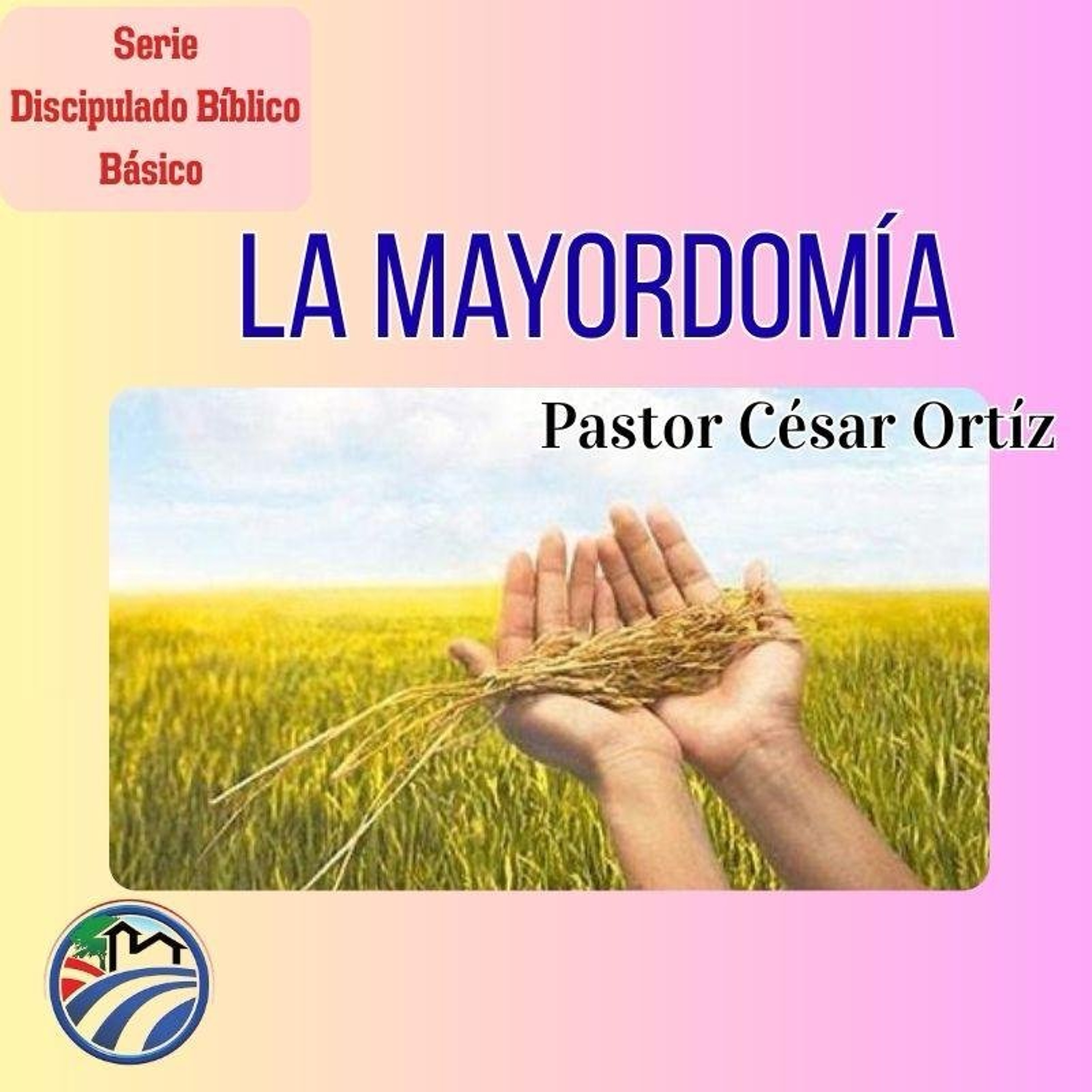 08 | La Mayordomía | César Ortíz | 07/08/26 episode artwork