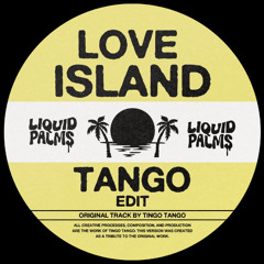 Love Island - Tango (Edit)