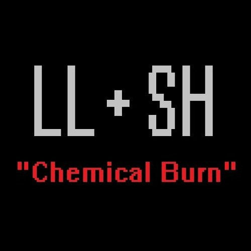 LL + SH - Chemical Burn