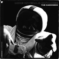 Mike Rivera & Buyakee- The Darkness (GEDI Remix)