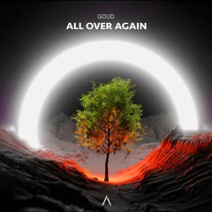 goud. - All Over Again