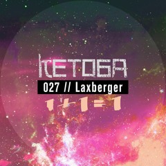 Laxberger - PUCKERBROT & ZEITSCHE (Podcast 027)