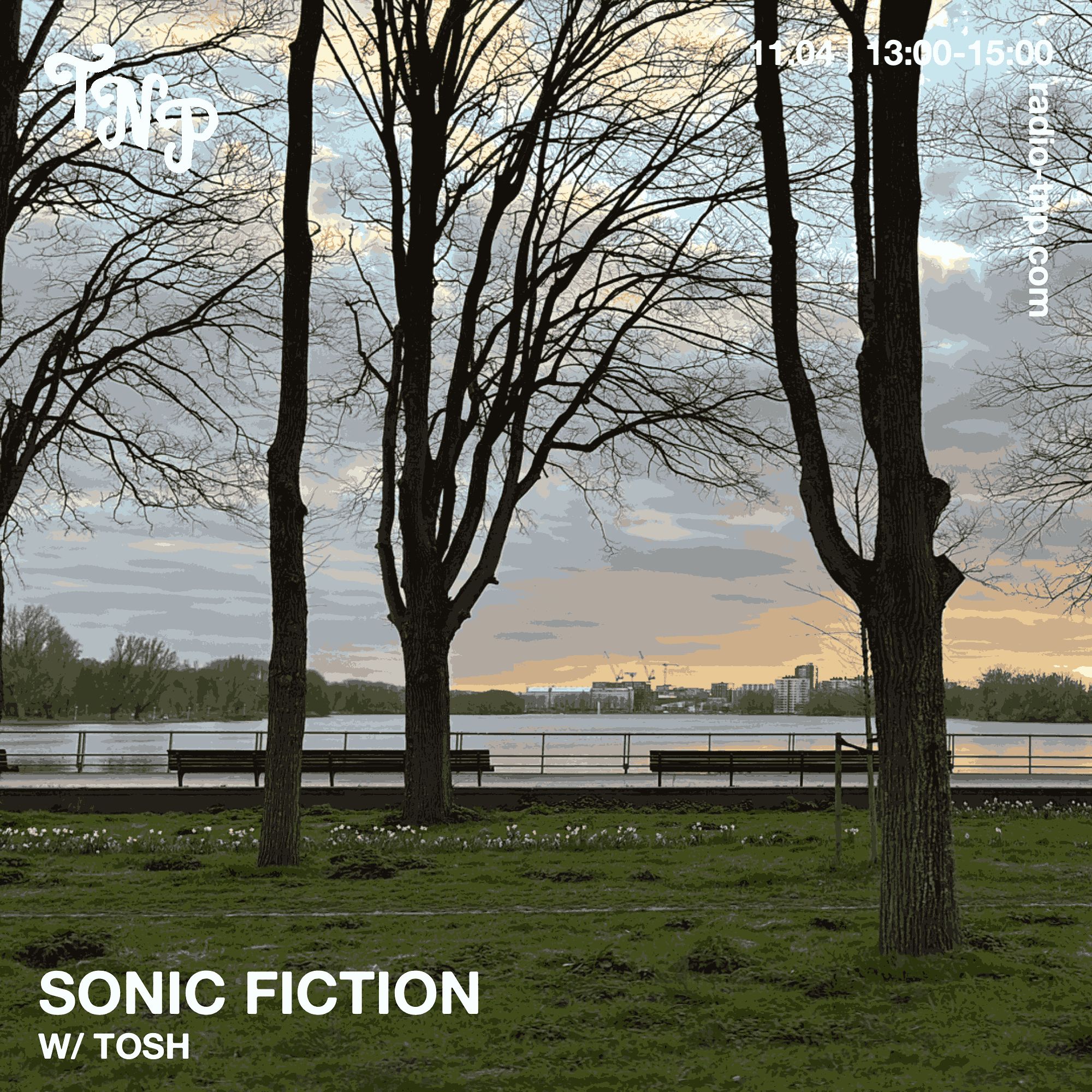 Sonic Fiction w/ Tosh