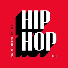 HIP-HOP | Mixtape Session | Vol.1