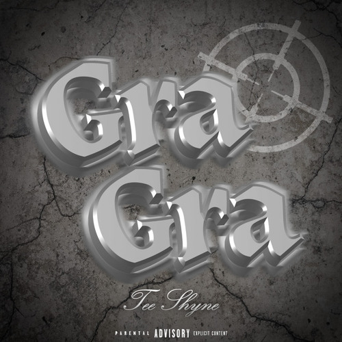 Gra Gra - Tee Shyne