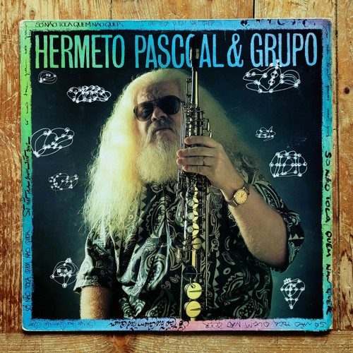 Hermeto Pascoal & Grupo - De Sábado Prá Dominguinhos