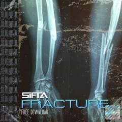 SIFTA - FRACTURE [FREE DOWNLOAD]