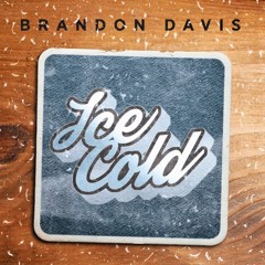 Ice Cold By Brandon Davis