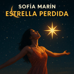 Estrella Perdida Ft. Sofía Marín