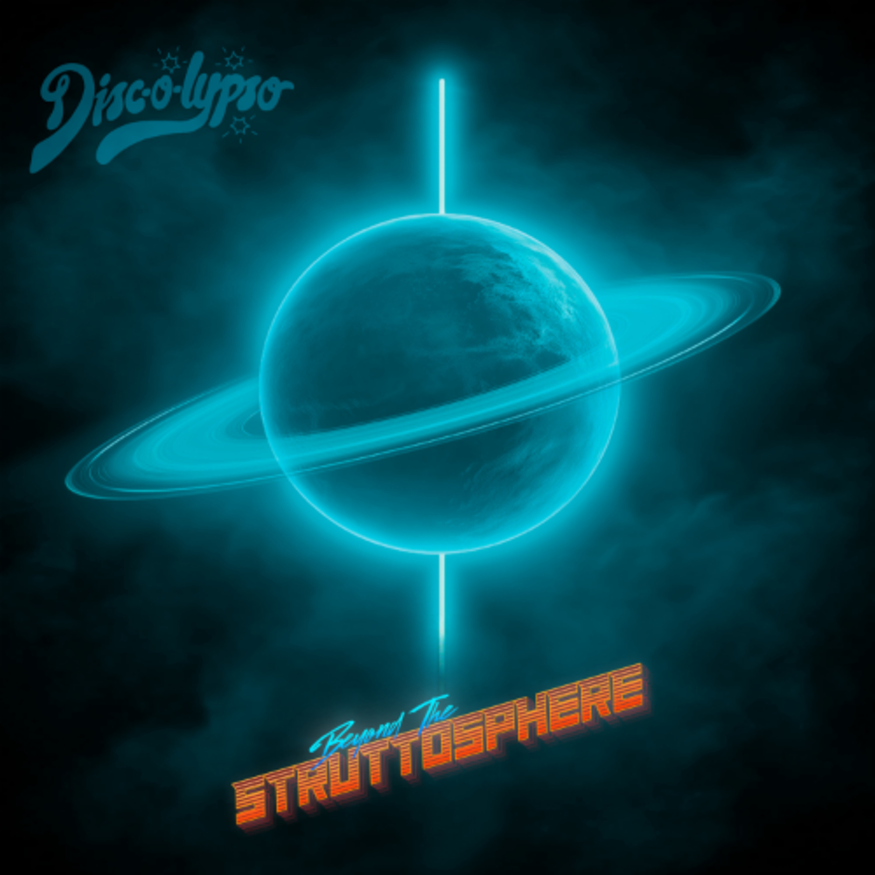 PREMIERE > Beyond The Struttosphere - Cosmic Stuntman (Original Mix) [DISCOLYPSO] episode artwork