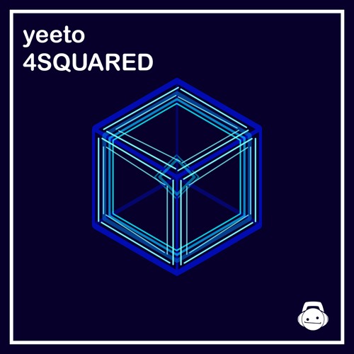 yeeto — 4SQUARED