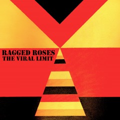 Ragged Roses - Thin Red Line