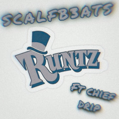 Runtz [FT  Chief Drip]