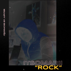 ItsOmarii - ROCK