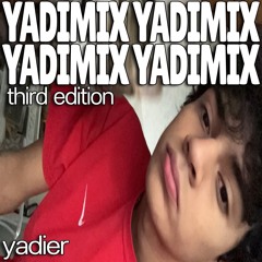 YADIMIX YADIMIX YADIMIX YADIMIX VERSION THREE [2024]