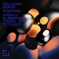 Poztman - Overly Elaborate Track Titles