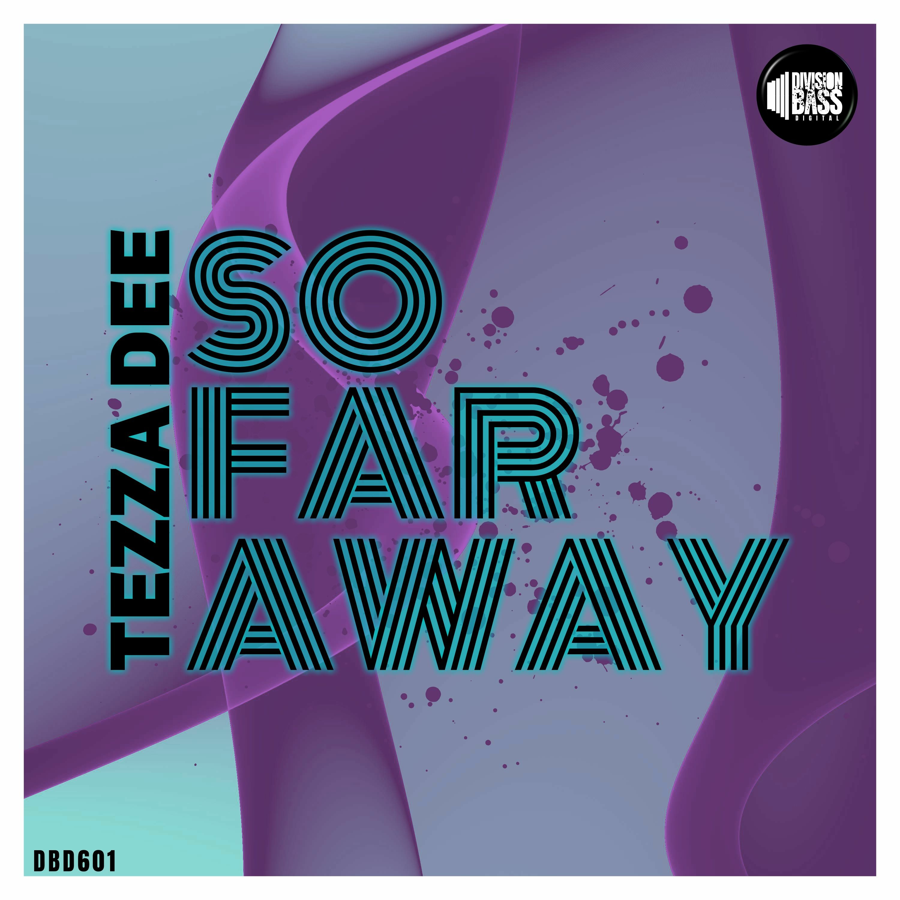 So Far Away (Thierry D Remix) By Tezza Dee episode artwork