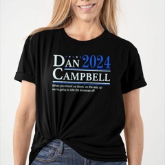 Dan Campbell When You Knock Us Down shirt