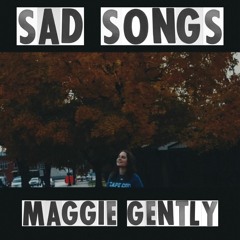 Sad Songs