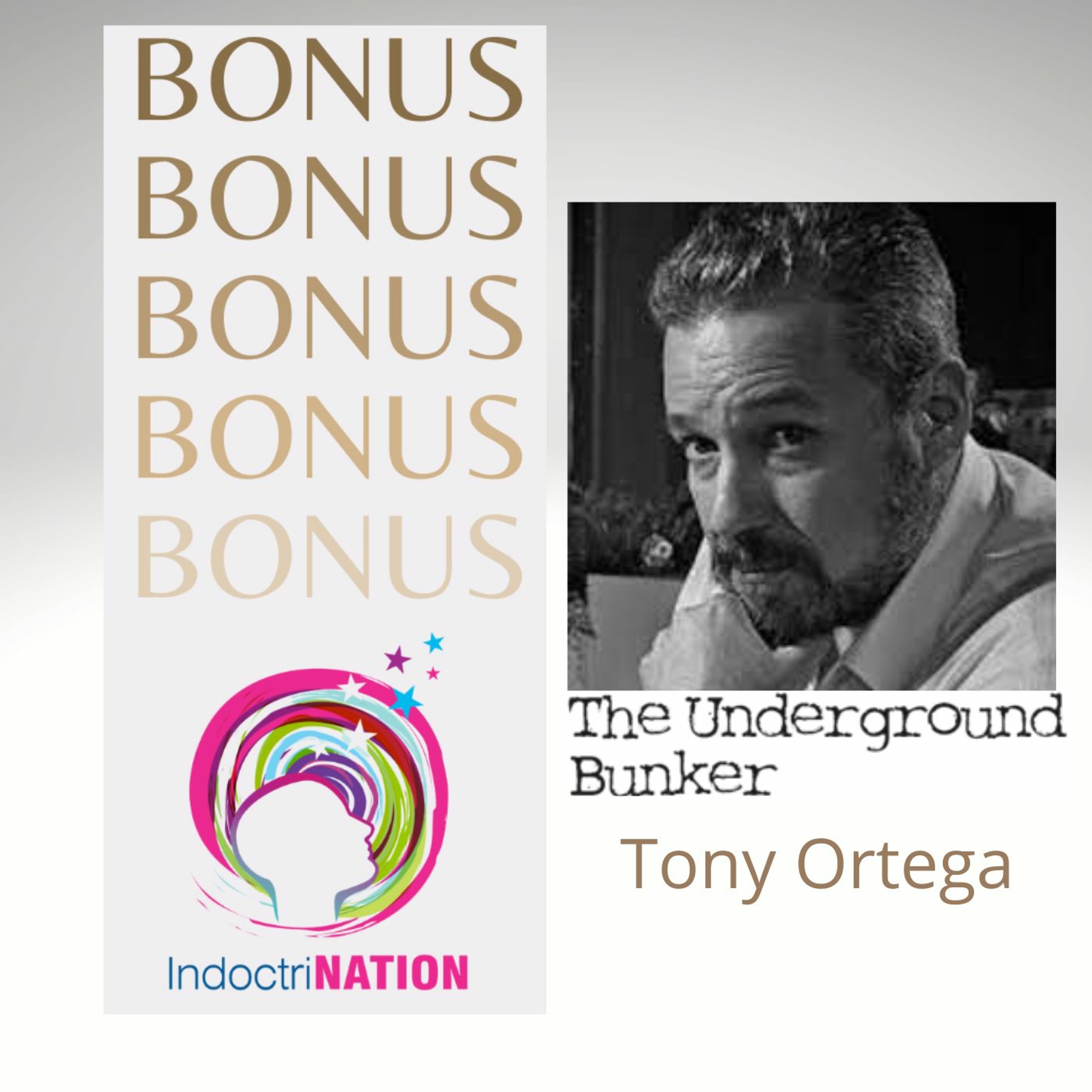 BONUS EPISODE PREVIEW: The Underground Bunker w/ Tony Ortega
