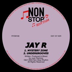 • PREMIERE • Jay R - Mystery Zone [RYDM166]