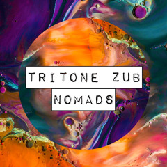 Tritone Zub - Nomads (Original Mix)
