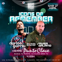 CARLOS GARCÍA B2B JAVIER GALIANO (REMEMBER PUNTO CLAVE) WEST VIP CLUB