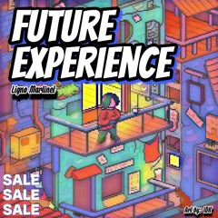 Future Experience