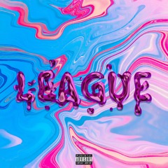 League - (feat. AyyItsZ)