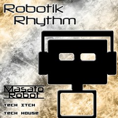 RR101 - Tech Itch (Tech House Mix by Masato Robot)