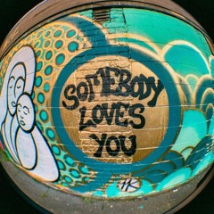 Somebody Loves You (Acoustic) - The Snuts